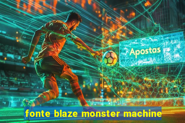 fonte blaze monster machine